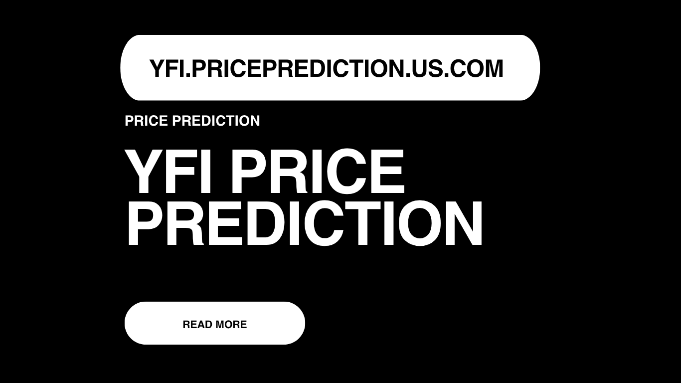 YFI Price Prediction | YFI Forecast 2025, 2030, 2040